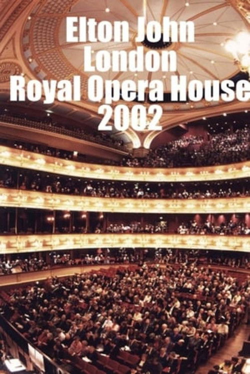 Elton John: The Royal Opera House (2002) poster