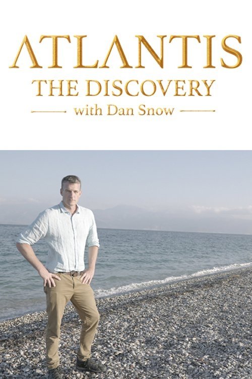Atlantis: The Discovery with Dan Snow (2024) poster