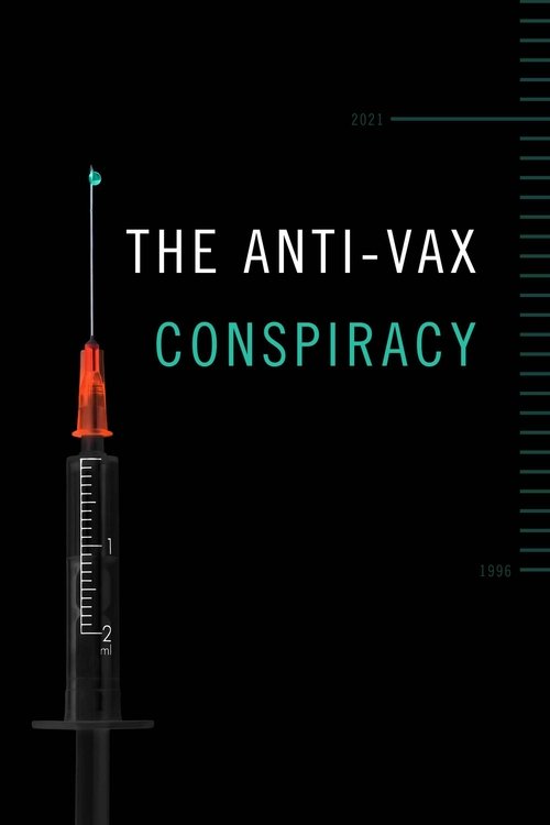 The Anti-Vax Conspiracy (2021) poster