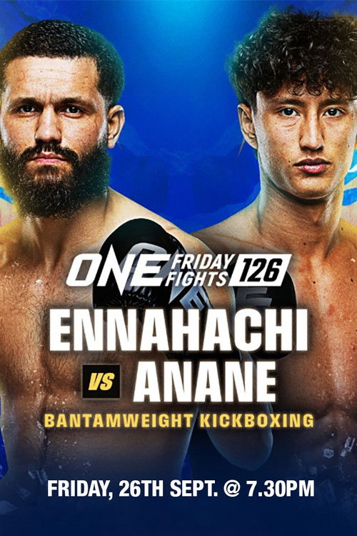 ONE Friday Fights 126: Ennahachi vs. Anane (2025) poster