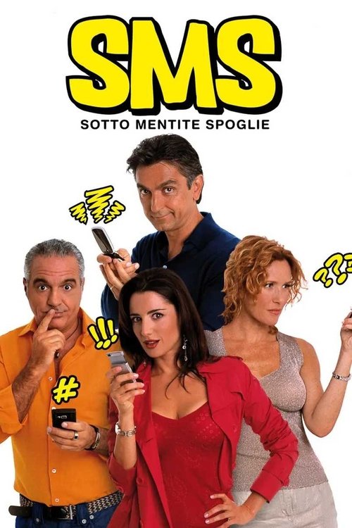 SMS: Sotto Mentite Spoglie (2007) poster
