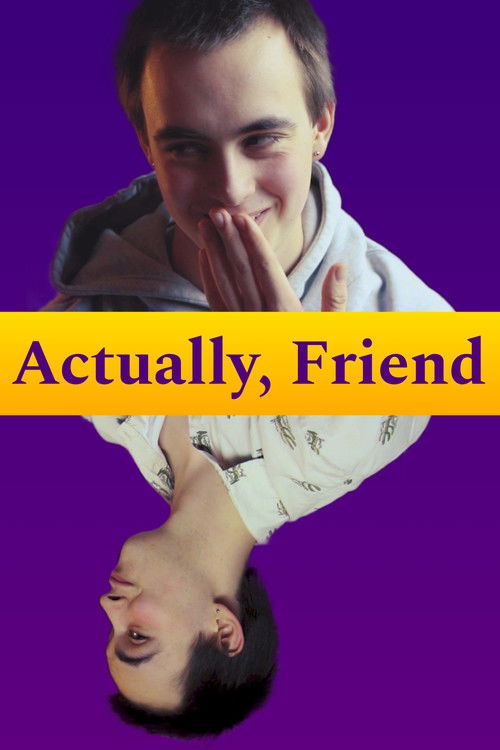 Actually, Friend (2025) poster