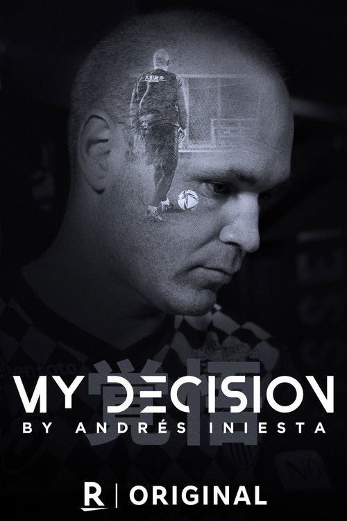 My Decision, by Andrés Iniesta (2022) poster