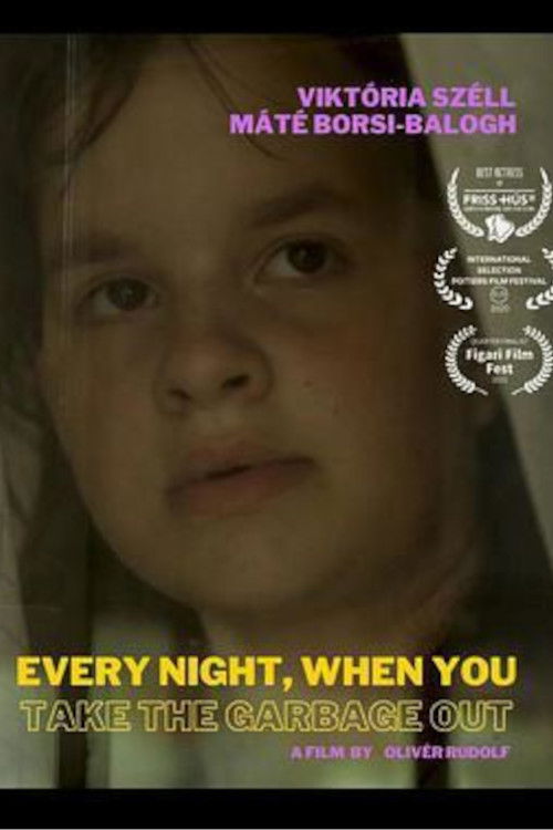 Every Night When You Take the Garbage Out (2020) poster