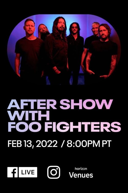 Foo Fighters-Superbowl LVI Aftershow in Virtual Reality (2022) poster
