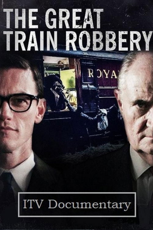 The Great Train Robbery (2012) poster