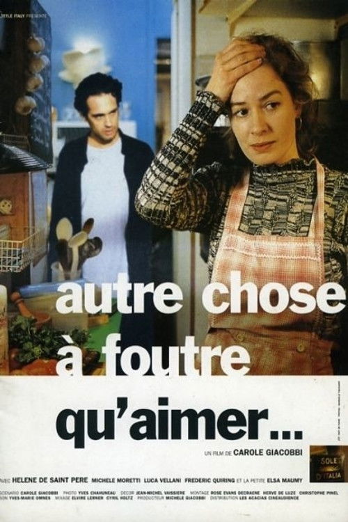 Autre chose à foutre qu'aimer (1997) poster