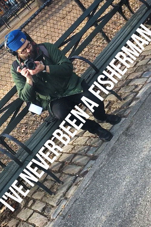 I've never been a Fisherman (2019) poster