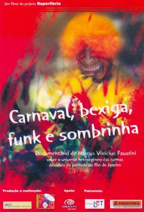 Carnaval, bexiga, funk e sombrinha (2006) poster