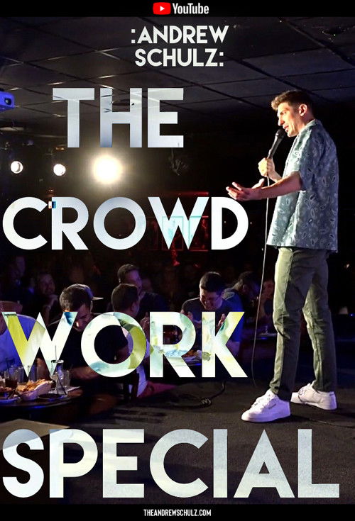 Andrew Schulz: The Crowd Work Special (2019) poster