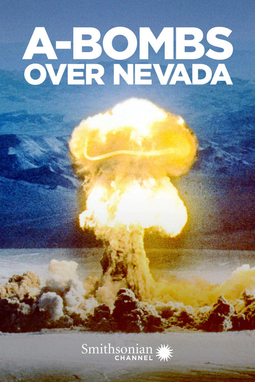 A-Bombs Over Nevada (2019) poster