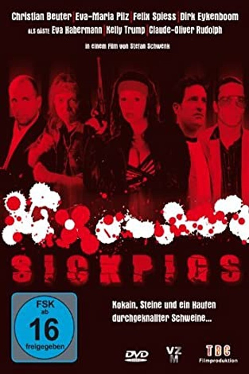 Sick Pigs (2008) poster