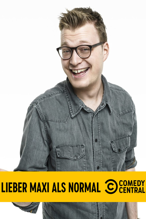 Maxi Gstettenbauer - Lieber Maxi als normal (2020) poster