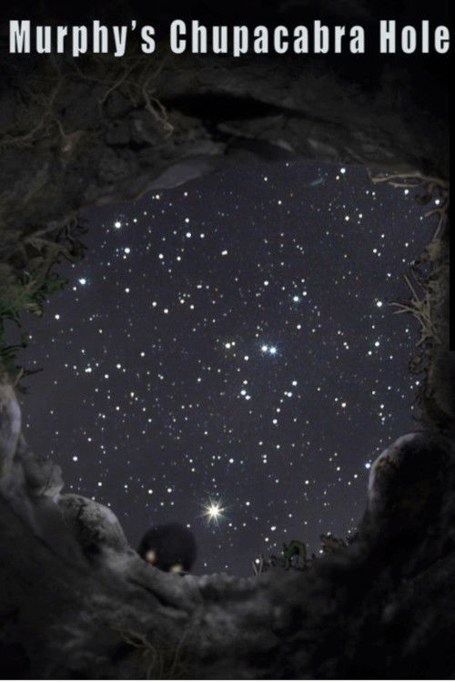 Murphy’s Chupacabra Hole (2018) poster