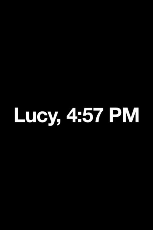 Lucy, 4:57 PM (2013) poster