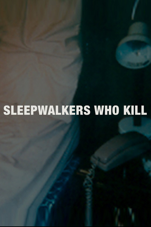 Sleepwalkers Who Kill (2001) poster