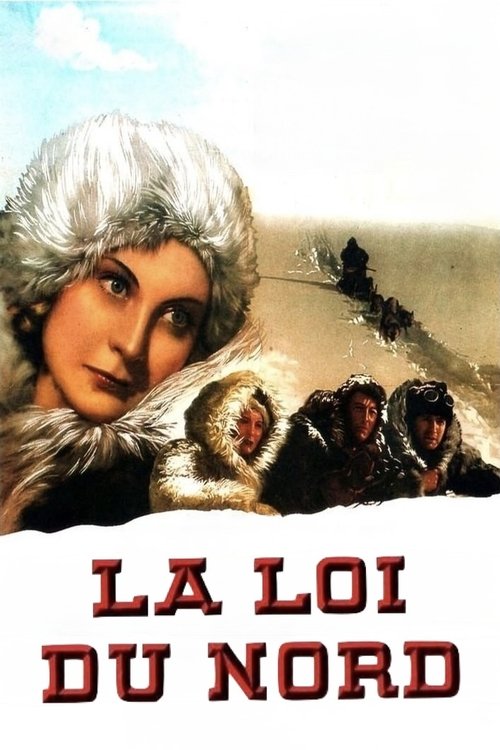 La Loi du nord (1939) poster