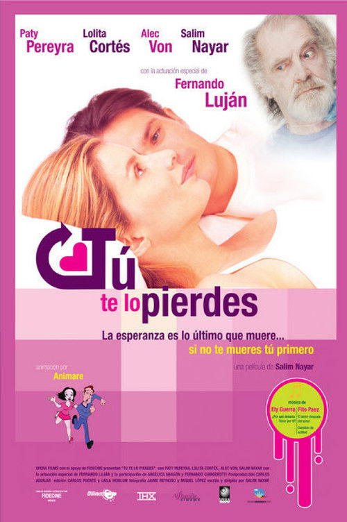 Tú te lo pierdes (2004) poster
