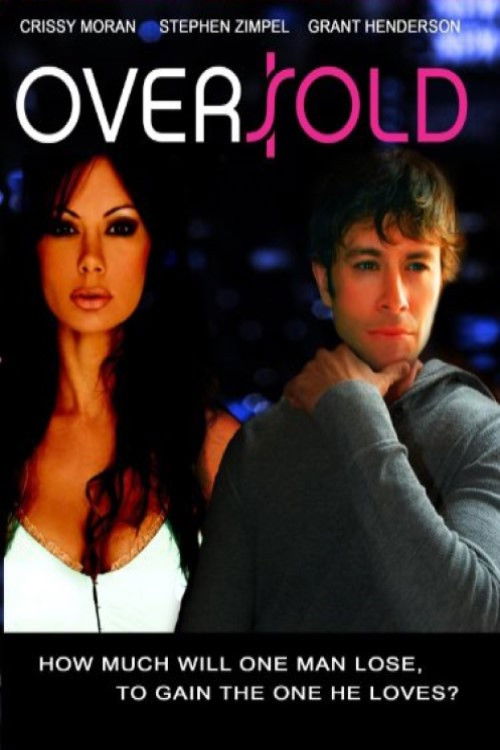 Oversold (2008) poster