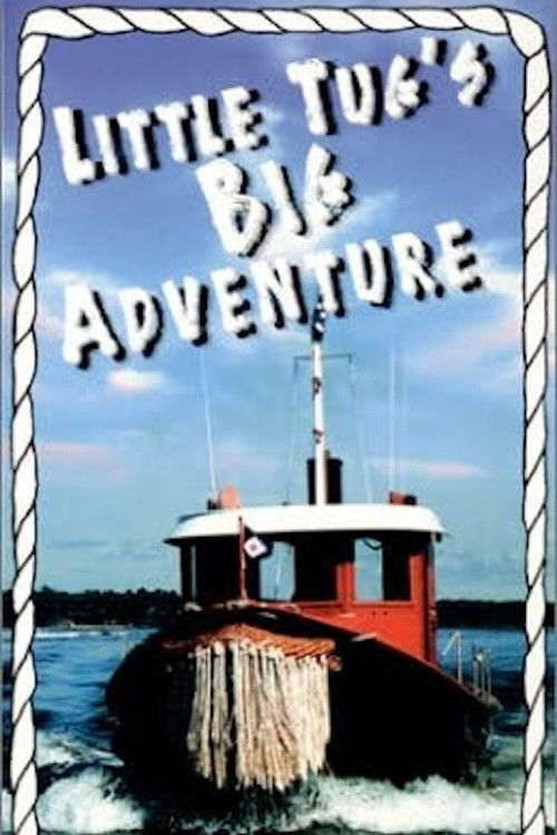 Little Tug's Big Adventure (1999) poster