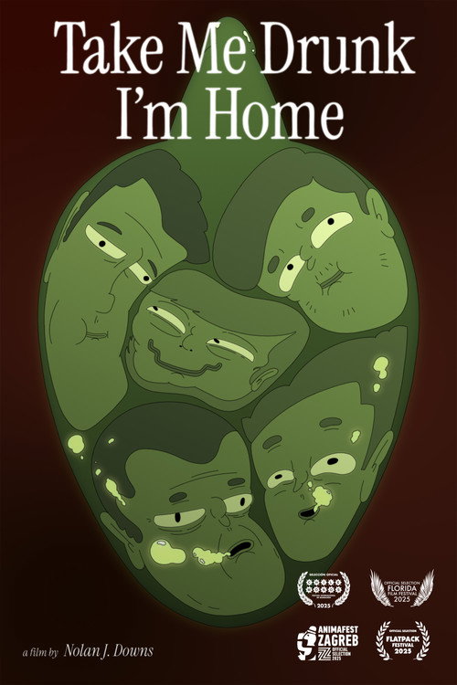 Take Me Drunk I'm Home (2025) poster