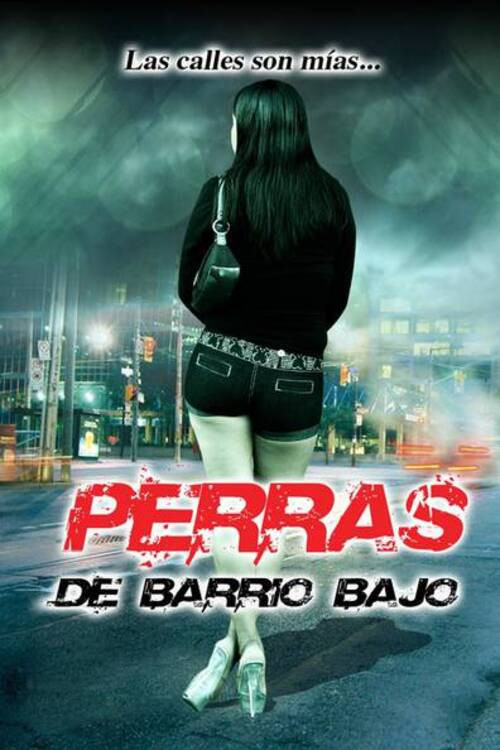 Perras de barrio (2015) poster