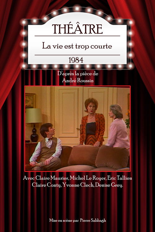 La vie est trop courte (1984) poster