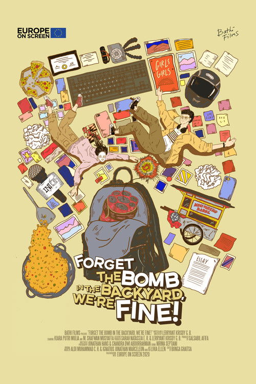 Forget the Bomb in the Backyard, We're Fine! (2020) poster