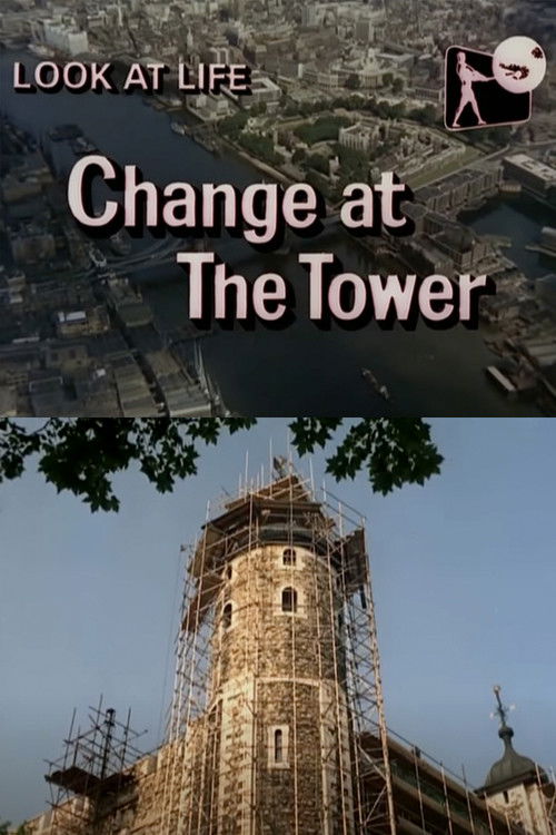 Look at Life: Change at the Tower (1967) poster