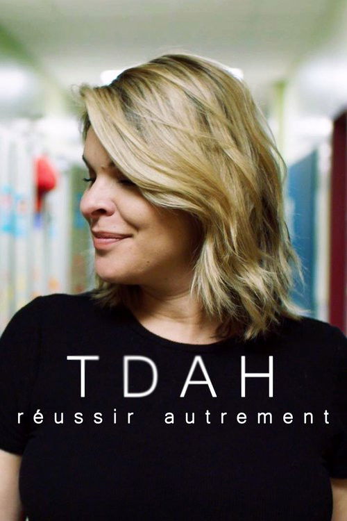 TDAH : réussir autrement (2019) poster