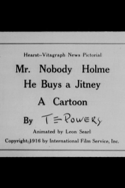 Mr. Nobody Holme: He Buys a Jitney (1916) poster