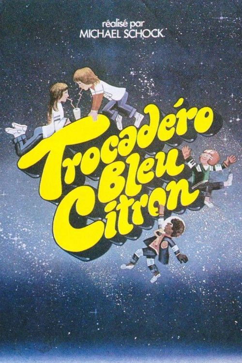 Trocadero bleu citron (1978) poster