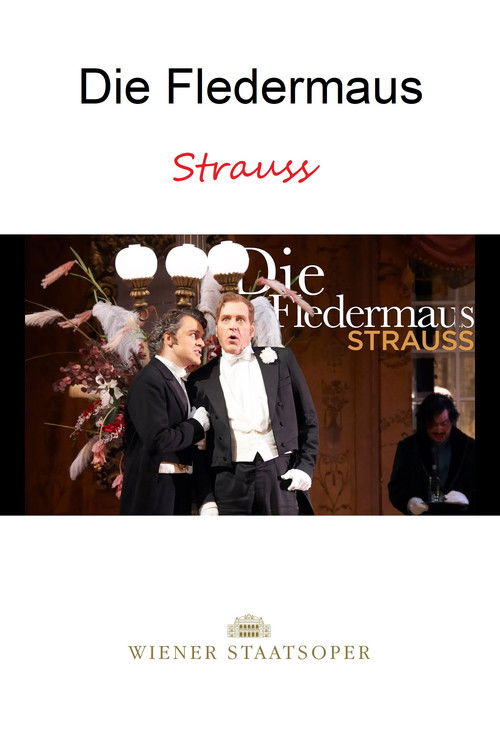 Die Fledermaus - WIENER STAATSOPER (2019) poster