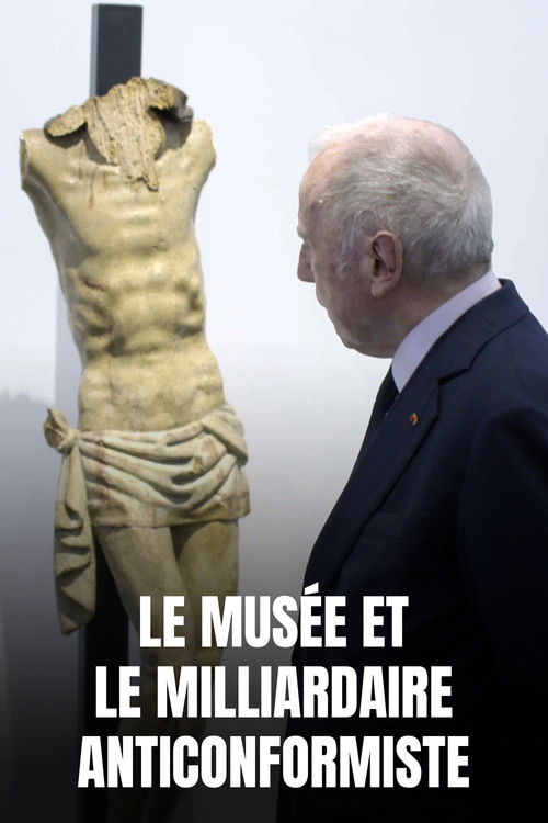 Le Musée et le Milliardaire anticonformiste (2021) poster