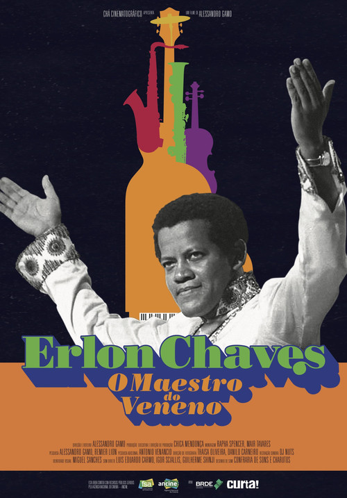 Erlon Chaves: O Maestro do Veneno (2018) poster