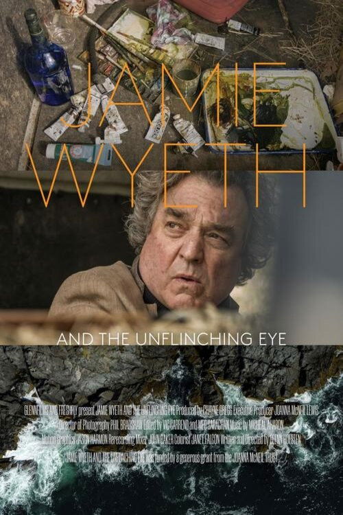 Jamie Wyeth and the Unflinching Eye (2024) poster