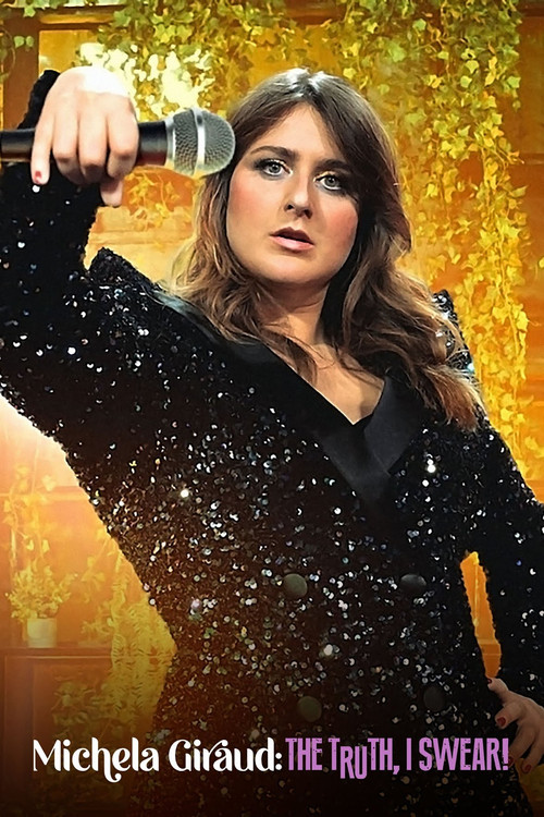 Michela Giraud: The Truth, I Swear! (2022) poster