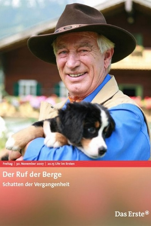 Der Ruf der Berge - Schatten der Vergangenheit (2007) poster