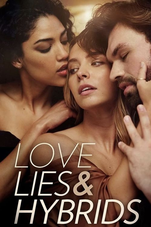Love, Lies and Hybrids (2021) poster