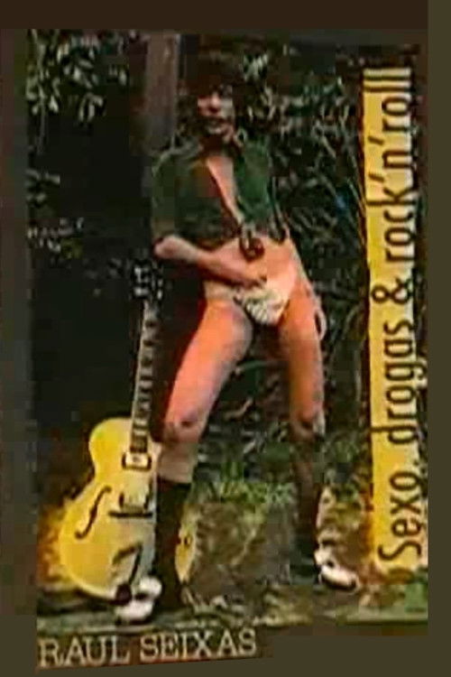 Raul Seixas – Sexo, Drogas & Rock 'n' Roll (1999) poster