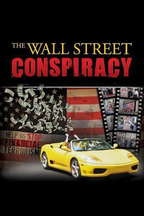 The Wall Street Conspiracy (2011) poster
