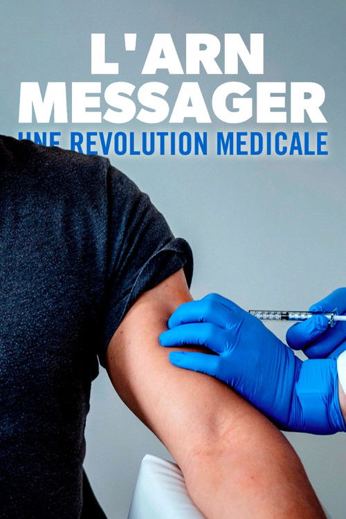 L'ARN messager : une révolution médicale (2021) poster
