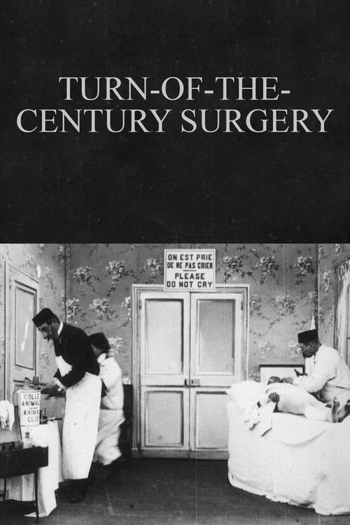 Turn-of-the-Century Surgery (1900) poster