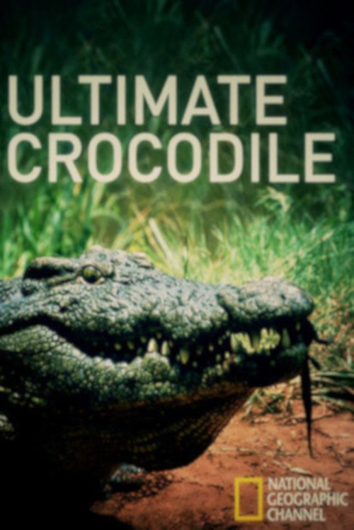 The Ultimate Crocodile (2002) poster