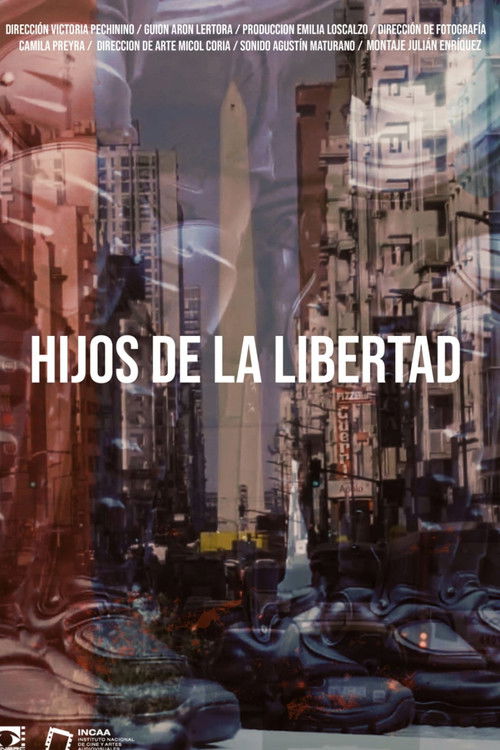 Hijos de la Libertad (2025) poster