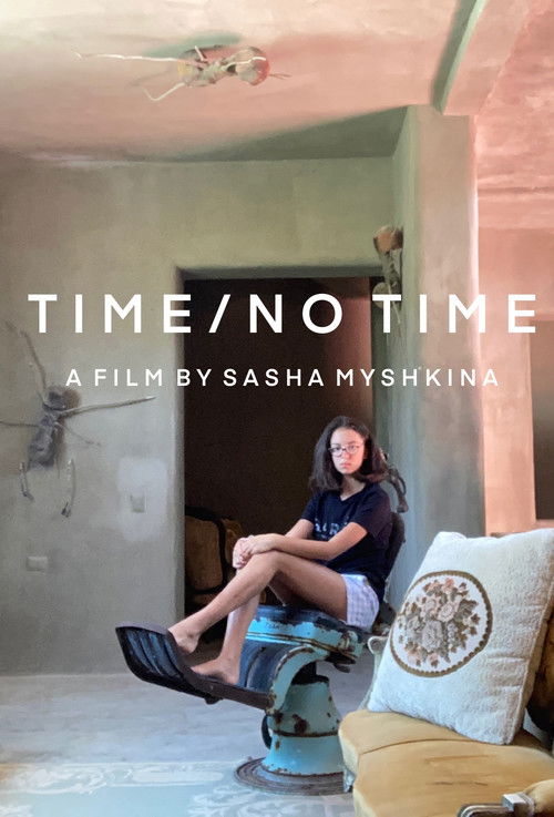 Time/No Time (2021) poster