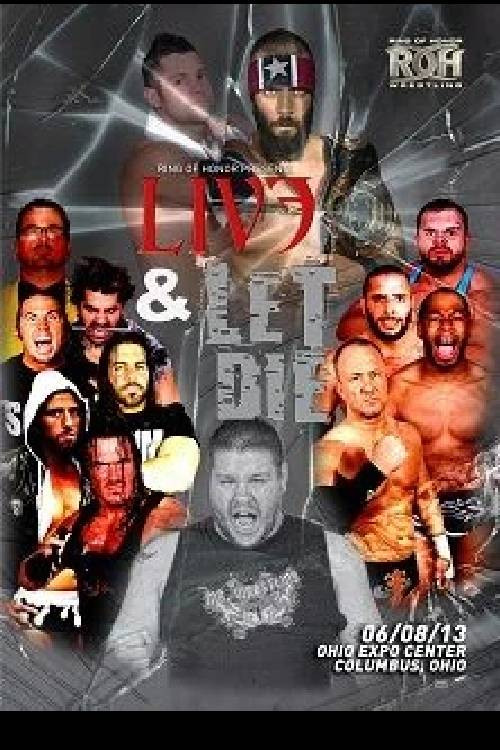 ROH: Live And Let Die (2013) poster