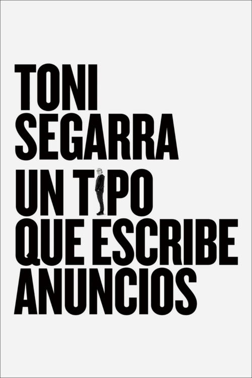 Toni Segarra: The Ads Writer (2016) poster