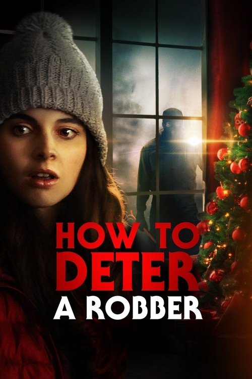 How to Deter a Robber (2021) poster