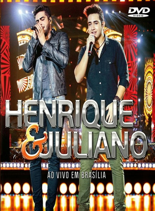 Henrique & Juliano - Ao Vivo Em Brasília (2014) poster